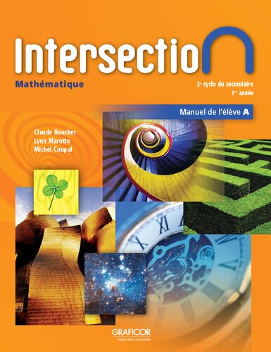 Intersection : mathématique, 2e cycle du secondaire. Manuel de l’élève A
