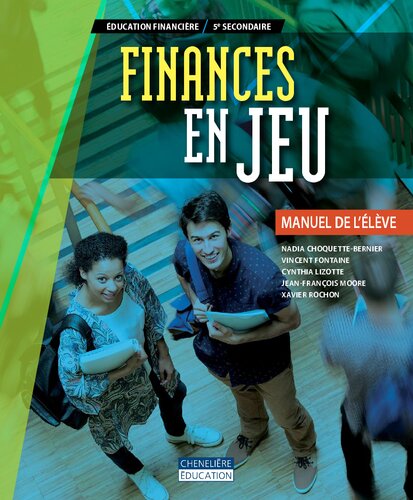 Finances en jeu : éducation financière, 5e secondaire.