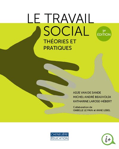 Le travail social : théories et pratiques