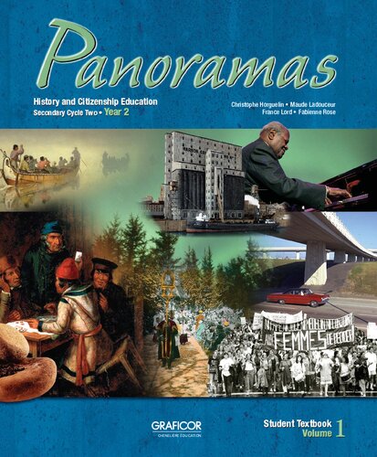 Panoramas : history and citizenship education, secondary cycle two, year 2. Volume 1, Student textbook