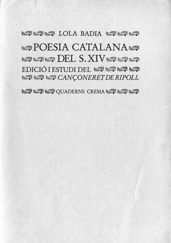 Poesia catalana del s. XIV: Edició i estudi del Cançoneret de Ripoll