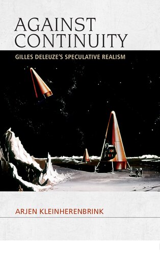 Against Continuity: Gilles Deleuze's Speculative Realism