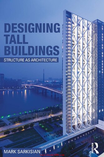 Designing tall Buildings structure as architecture