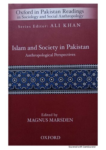 Islam and Society in Pakistan, Anthropological Perspectives