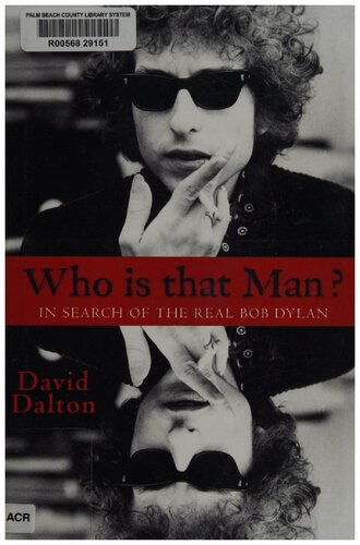 Who Is That Man? In Search of the Real Bob Dylan