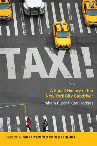 TAXI! : a social history of the new york city cabdriver.