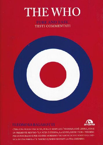 The Who. Pure and easy. Testi commentati