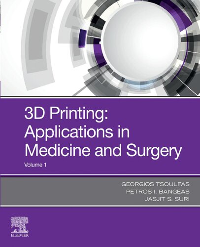 3D Printing: Applications in Medicine and Surgery