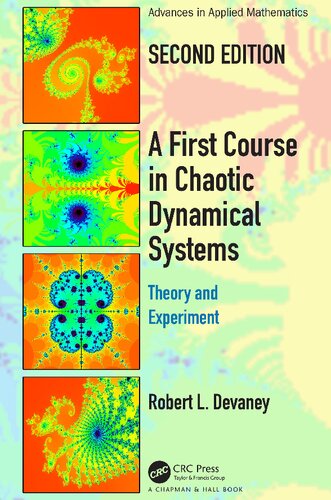 A First Course In Chaotic Dynamical Systems: Theory And Experiment