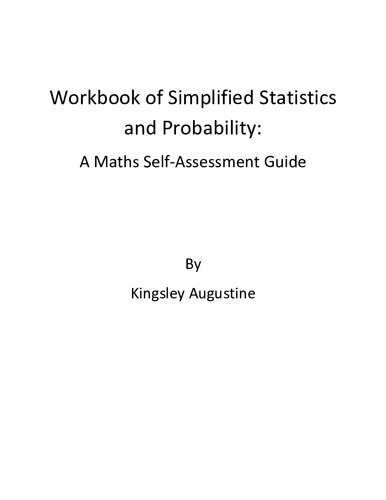 Workbook of Simplified Statistics and Probability: A Maths Self-Assessment Guide