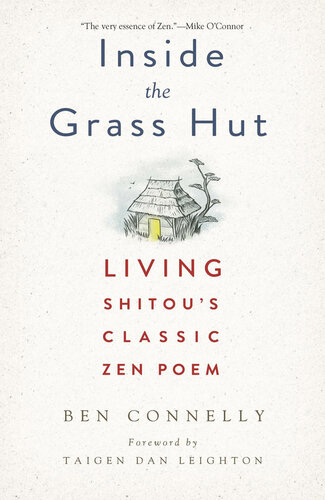 Inside the Grass Hut: Living Shitou's Classic Zen Poem