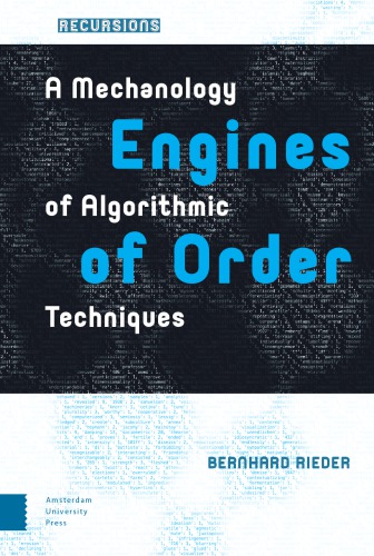 Engines Of Order: A Mechanology Of Algorithmic Techniques