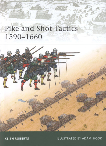 Pike and Shot Tactics 1590-1660