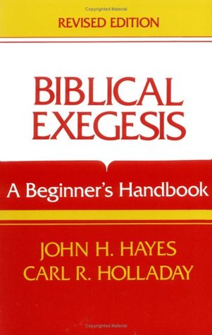 Biblical Exegesis: A Beginner’s Handbook