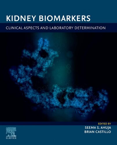 Kidney Biomarkers: Clinical Aspects and Laboratory Determination