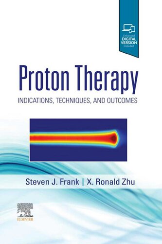 Proton Therapy: Indications, Techniques  and Outcomes