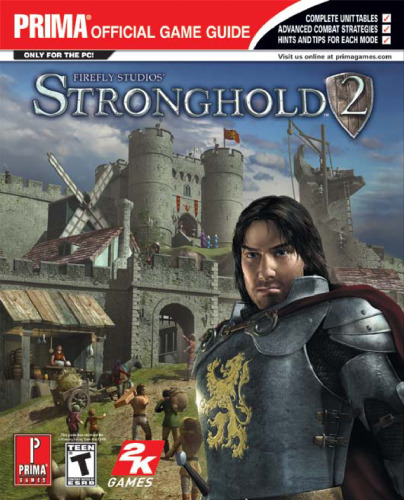 Firefly Studio's Stronghold 2: Prima official game guide