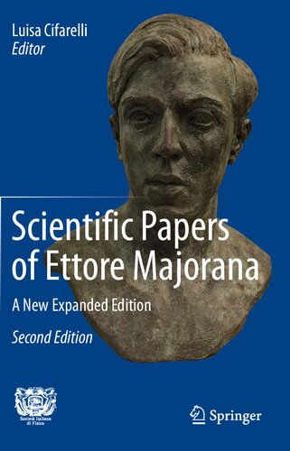 Scientific Papers of Ettore Majorana: A New Expanded Edition