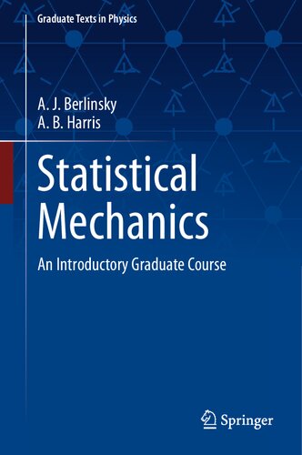 Statistical Mechanics: An Introductory Graduate Course (Graduate Texts in Physics)