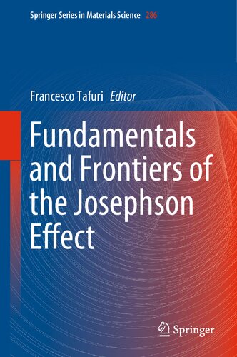 Fundamentals and Frontiers of the Josephson Effect (Springer Series in Materials Science (286))