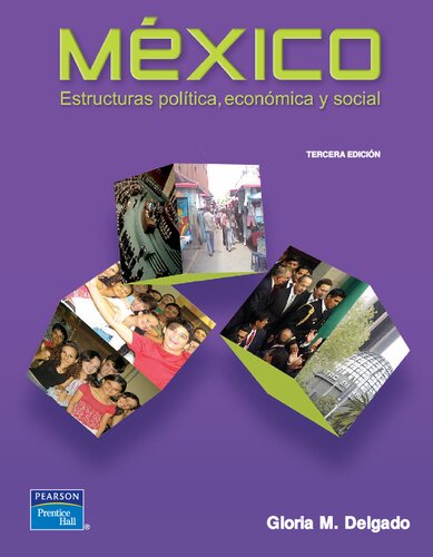 Mexico, estructura política, económica y social