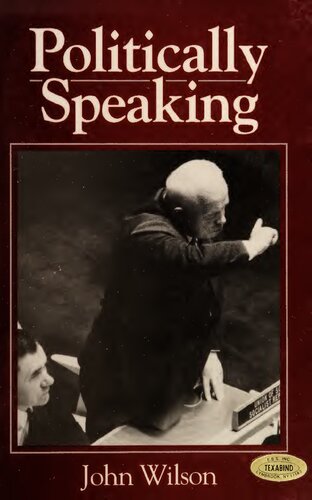 Politically Speaking: The Pragmatic Analysis of Political Language