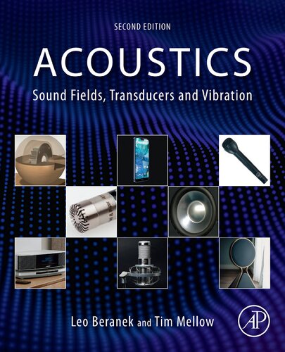Acoustics: Sound Fields, Transducers and Vibration