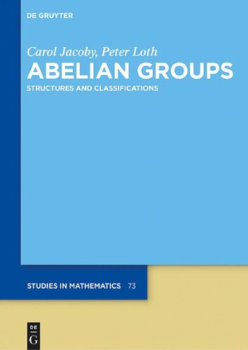 Classifications of Infinite Abelian Groups (De Gruyter Studies in Mathematics)