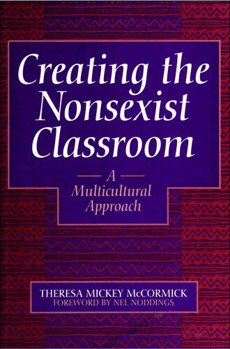 Creating the Nonsexist Classroom: A Multicultural Approach