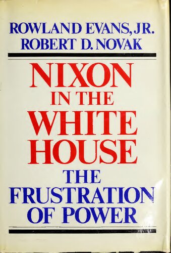 Nixon in White House - Frustration of Power