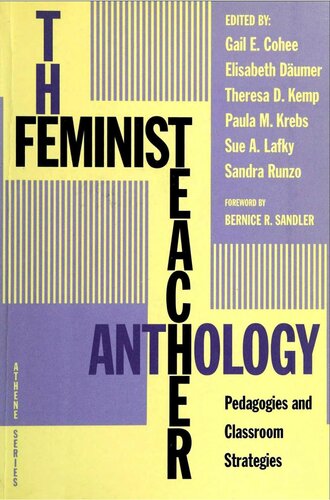 The Feminist Teacher Anthology: Pedagogies and Classroom Strategies (Athene Series)