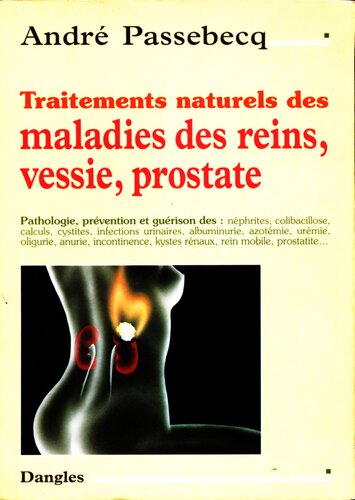 Traitements naturels des maladies des reines, vessie, prostate