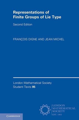 Representations of Finite Groups of Lie Type (London Mathematical Society Student Texts)