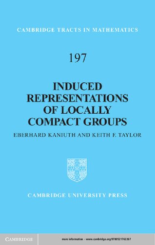 Induced Representations of Locally Compact Groups (Cambridge Tracts in Mathematics)