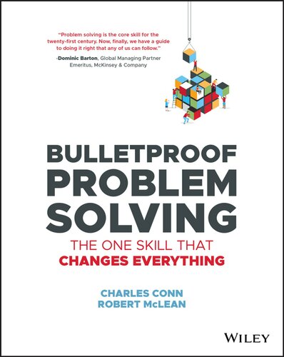 Bulletproof Problem Solving ; The One Skill That Changes Everything