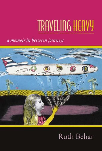 Traveling Heavy: A Memoir in Between Journeys