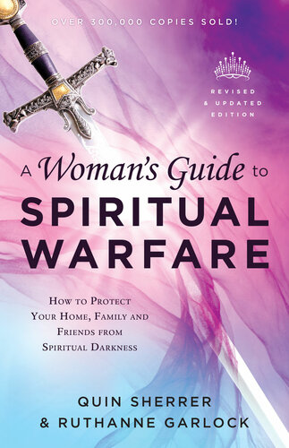 A Woman's Guide to Spiritual Warfare: A Woman's Guide for Battle
