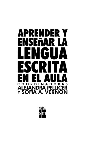 Aprender y enseñar lengua escrita en el aula