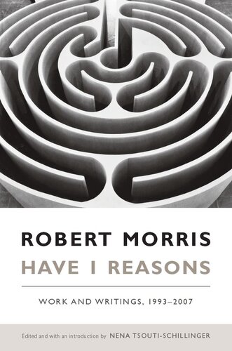 Have I Reasons: Work and Writings, 1993–2007