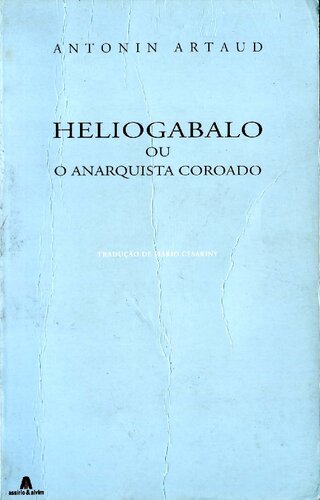 Heliogabalo ou o anarquista coroado