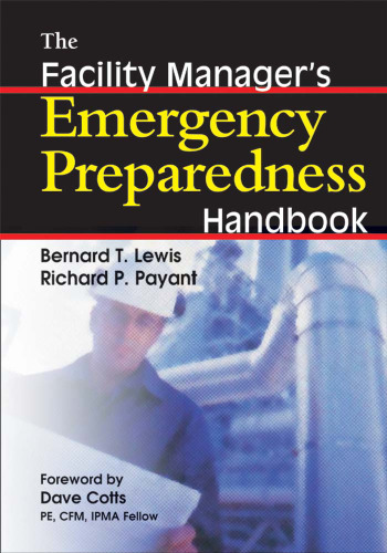 The Facility Manager's Emergency Preparedness Handbook