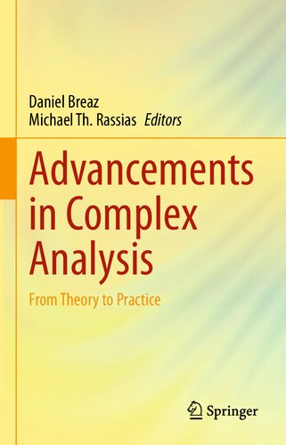 Advancements in Complex Analysis: From Theory to Practice