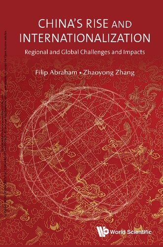 China's rise and internationalization: regional and global challenges and impacts