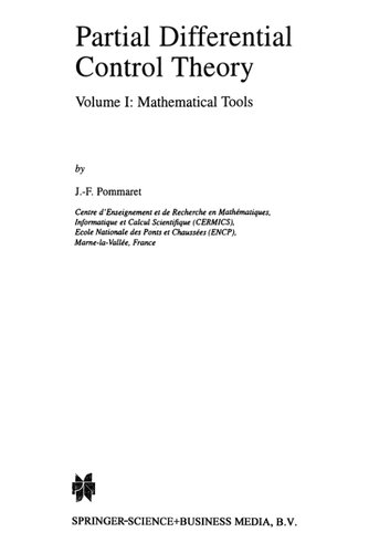 Partial Differential Control Theory: Volume I: Mathematical Tools, Volume II: Control System (Mathematics and Its Applications)