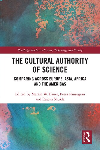 The Cultural Authority of Science: Comparing Across Europe, Asia, Africa and the Americas