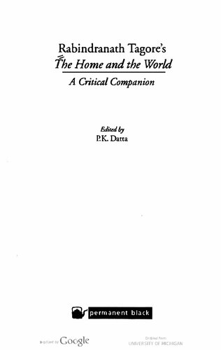 Rabindranath Tagore's the Home and the World, a Critical Companion