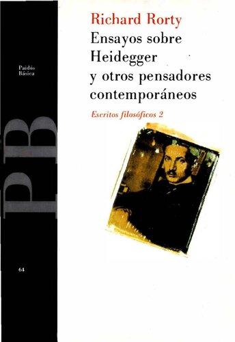 Ensayos sobre Heidegger y otros pensadores. Escritos filosóficos 2