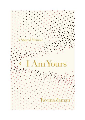I Am Yours: A Shared Memoir