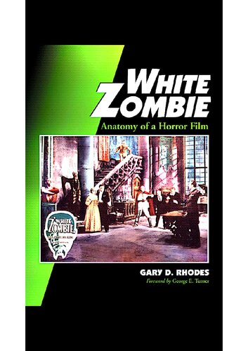 White Zombie: Anatomy of a horror film