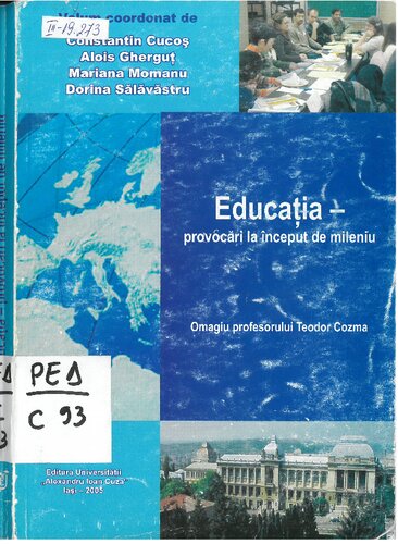 Educația - provocări la început de mileniu. Omagiu profesorului Teodor Cozma